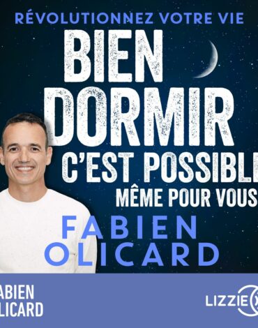 Couverture du livre Bien dormir c'est possible même pour vous de Fabien Olicard - guide pratique sur le sommeil et l'insomnie